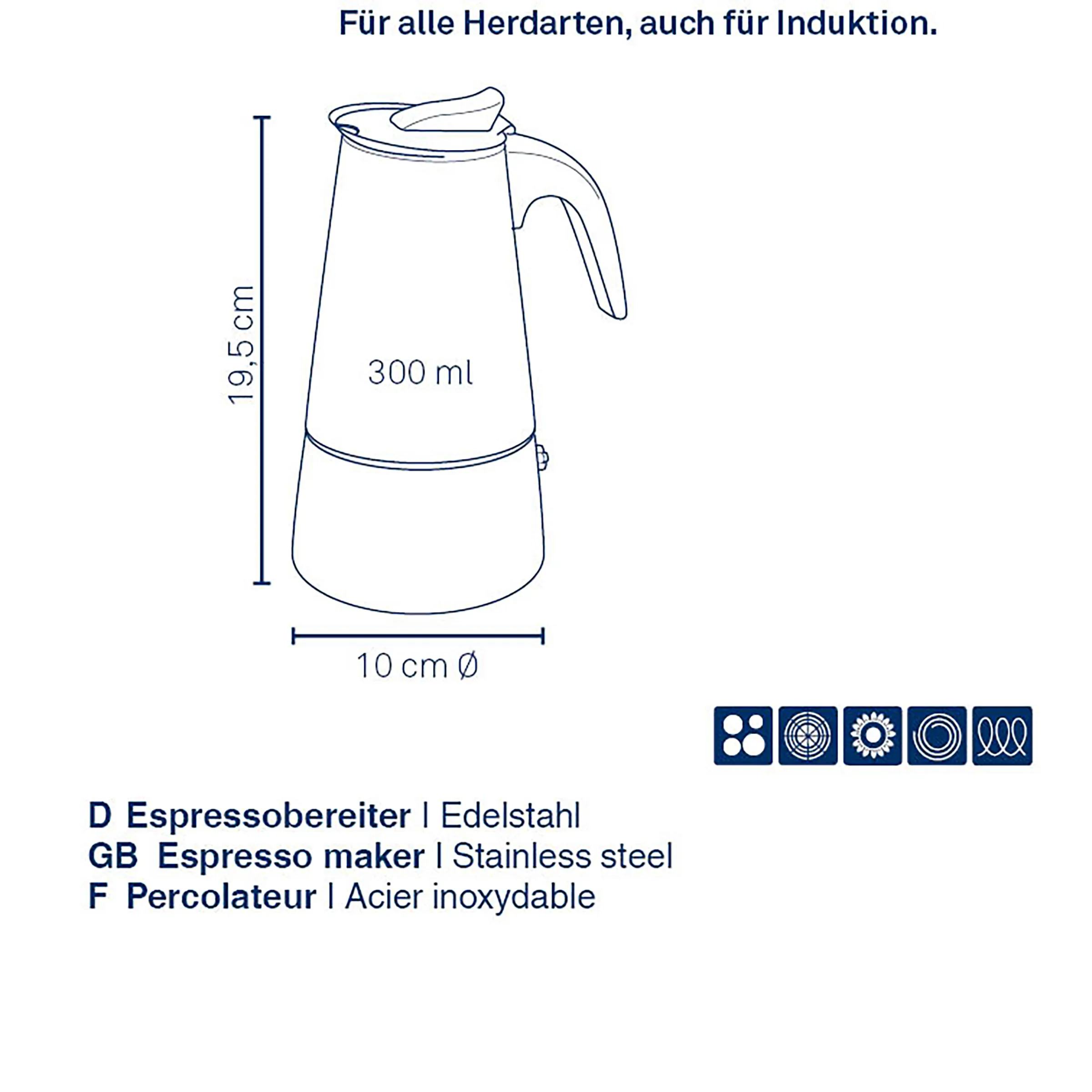 Espressobereiter Edelstahl 300ml für Induktion und alle Herdarten Espressobereiter aus Edelstahl, 300 ml, 19,5 cm hoch, 10 cm Durchmesser, geeignet für alle Herdarten inkl. Induktion