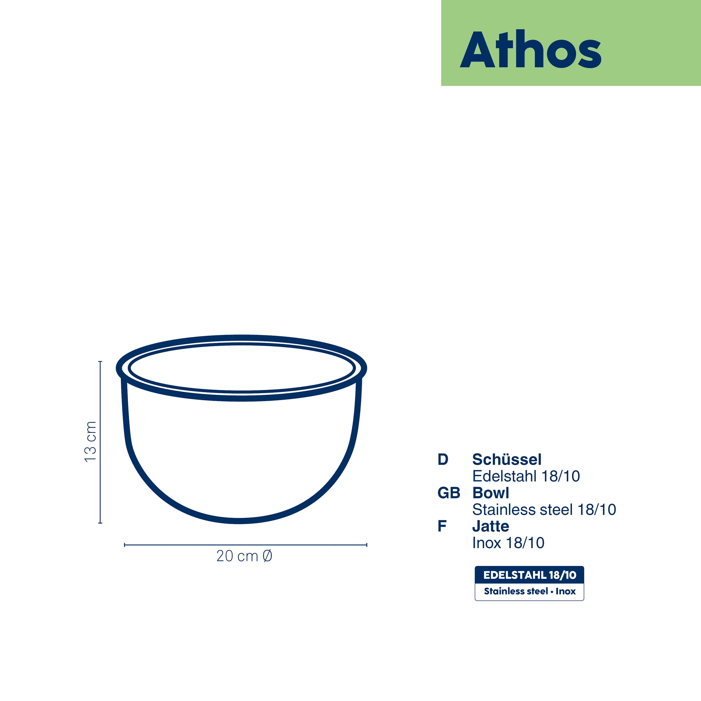 Edelstahl Schüssel 20 cm - Athos Bowl Athos Schüssel aus Edelstahl 18/10, 20 cm Durchmesser, 13 cm Höhe mit Maßstab