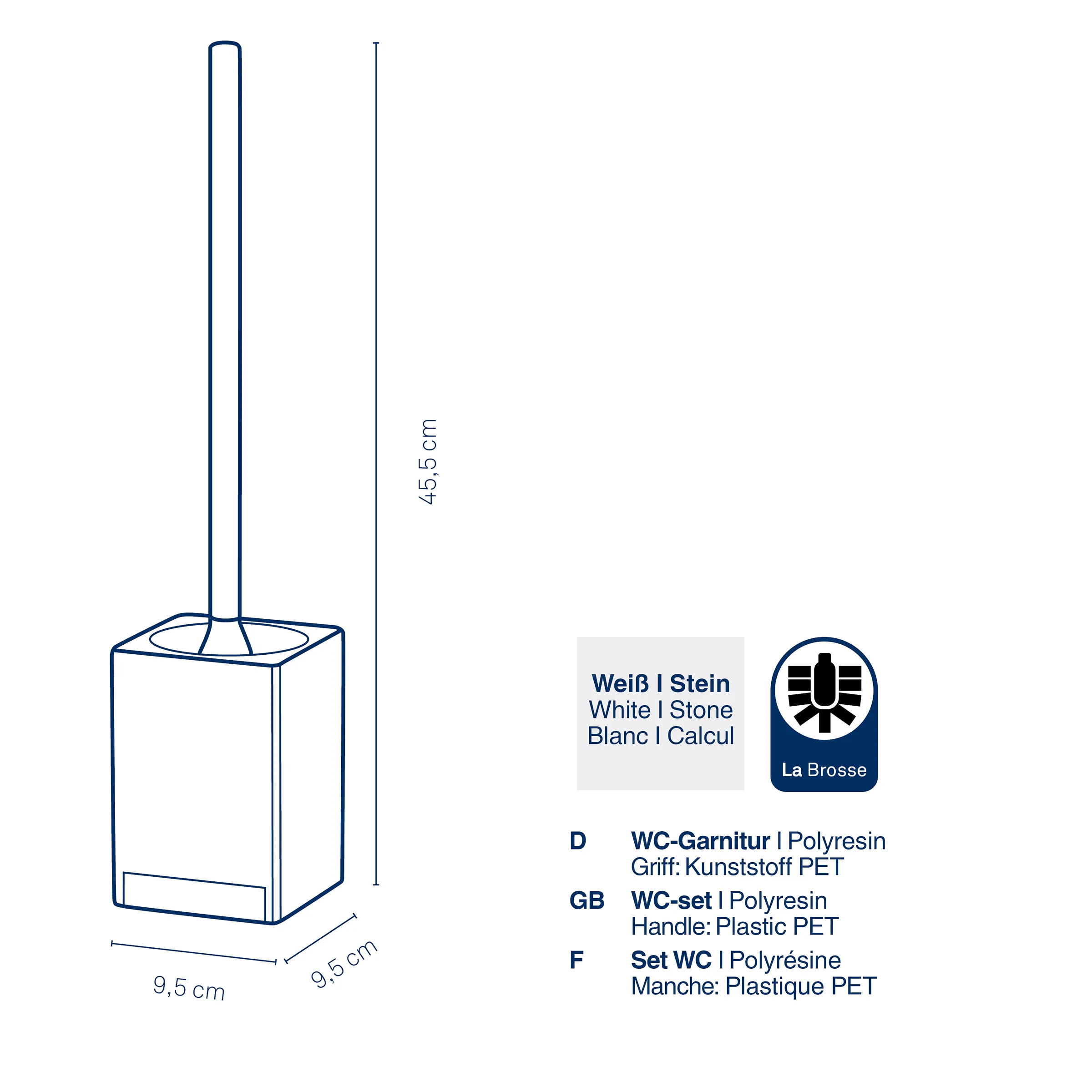 WC-Garnitur Weiß Polyresin – Toilettenbürste mit Halter 45,5 cm Technische Zeichnung einer WC-Garnitur aus weißem Polyresin mit Maßen 9,5 x 9,5 x 45,5 cm und La Brosse Logo