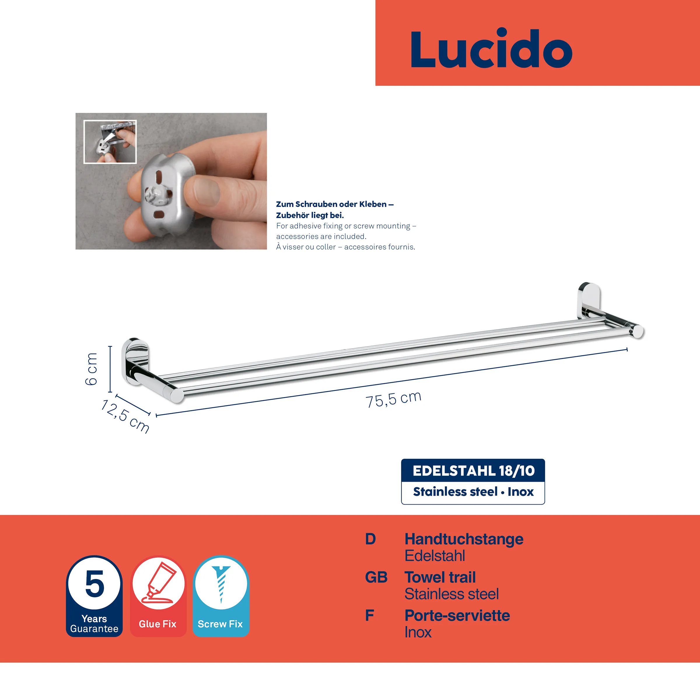 Lucido Handtuchstange Edelstahl 75,5 cm - Badaccessoire Lucido Handtuchstange aus Edelstahl mit Montageanleitung und Abmessungen: 75,5 cm Länge, 12,5 cm Tiefe, 6 cm Höhe