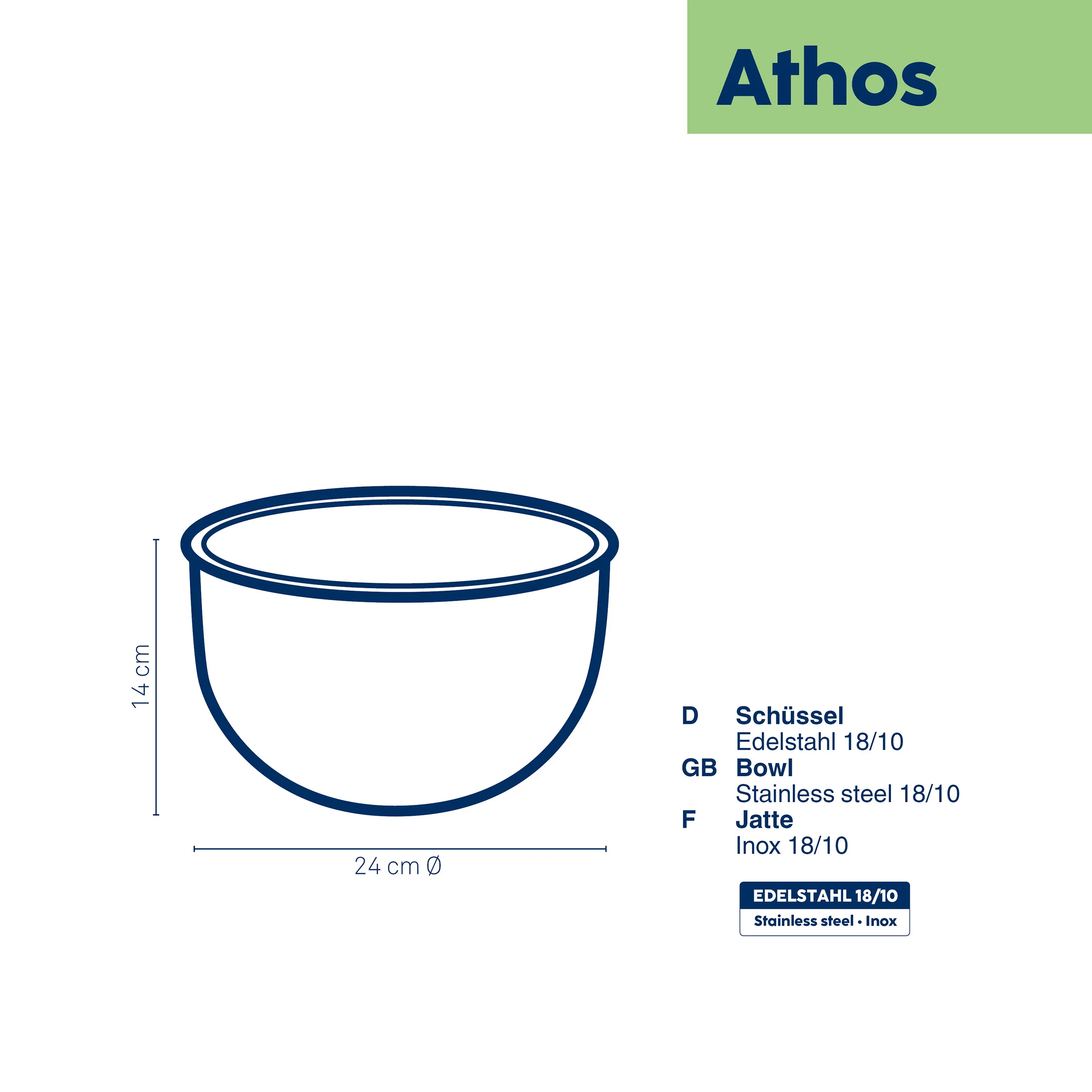Edelstahl Schüssel 24 cm - Athos Kochgeschirr Athos Schüssel aus Edelstahl 18/10 mit 24 cm Durchmesser und 14 cm Höhe, rundliche Form mit Rand