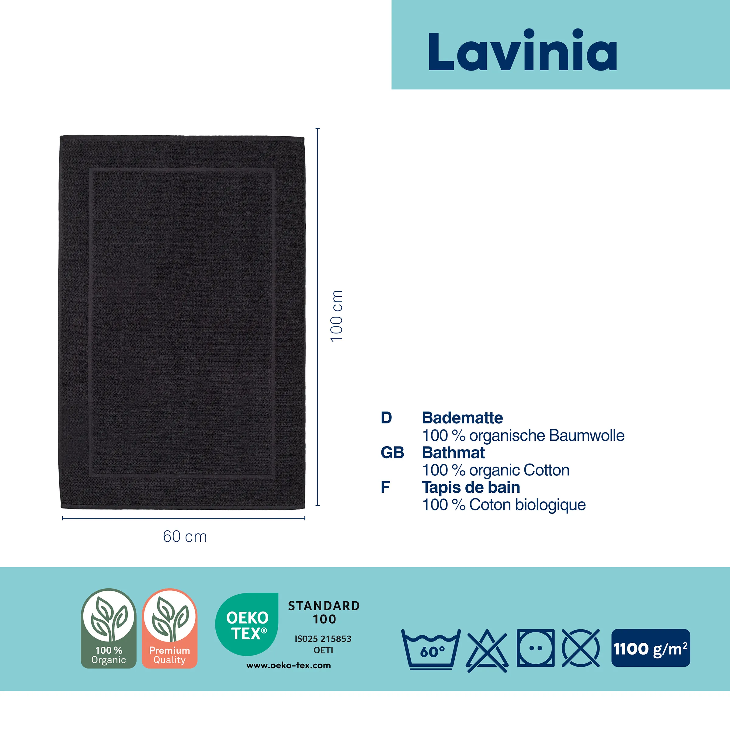 Lavinia Bio-Baumwolle Badematte 60x100cm schwarz OEKO-TEX Standard 100 Schwarze Badematte 60x100 cm aus 100% Bio-Baumwolle von Lavinia mit OEKO-TEX Zertifikat