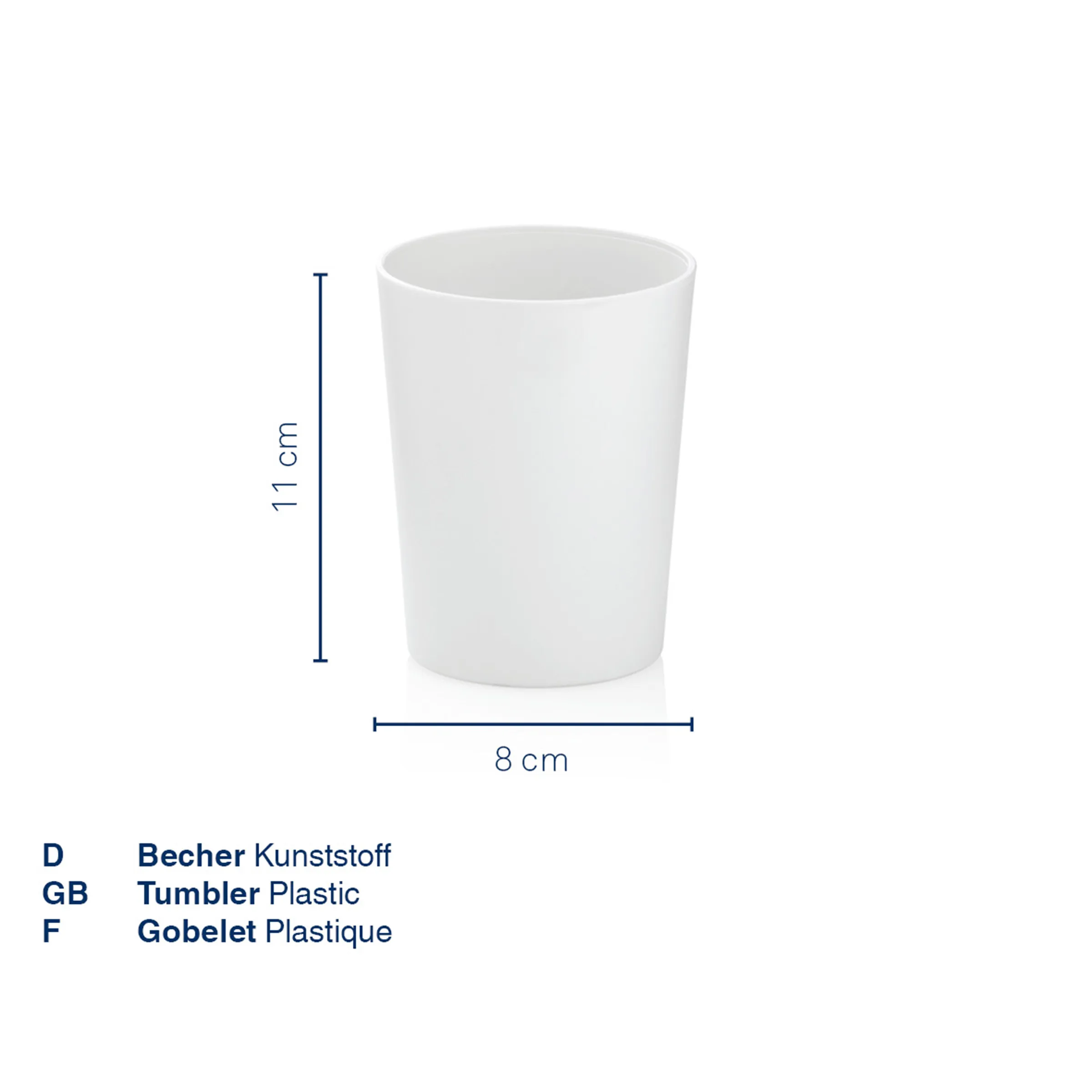 Weißer Kunststoffbecher mit Maßangaben: 8 cm Durchmesser und 11 cm Höhe