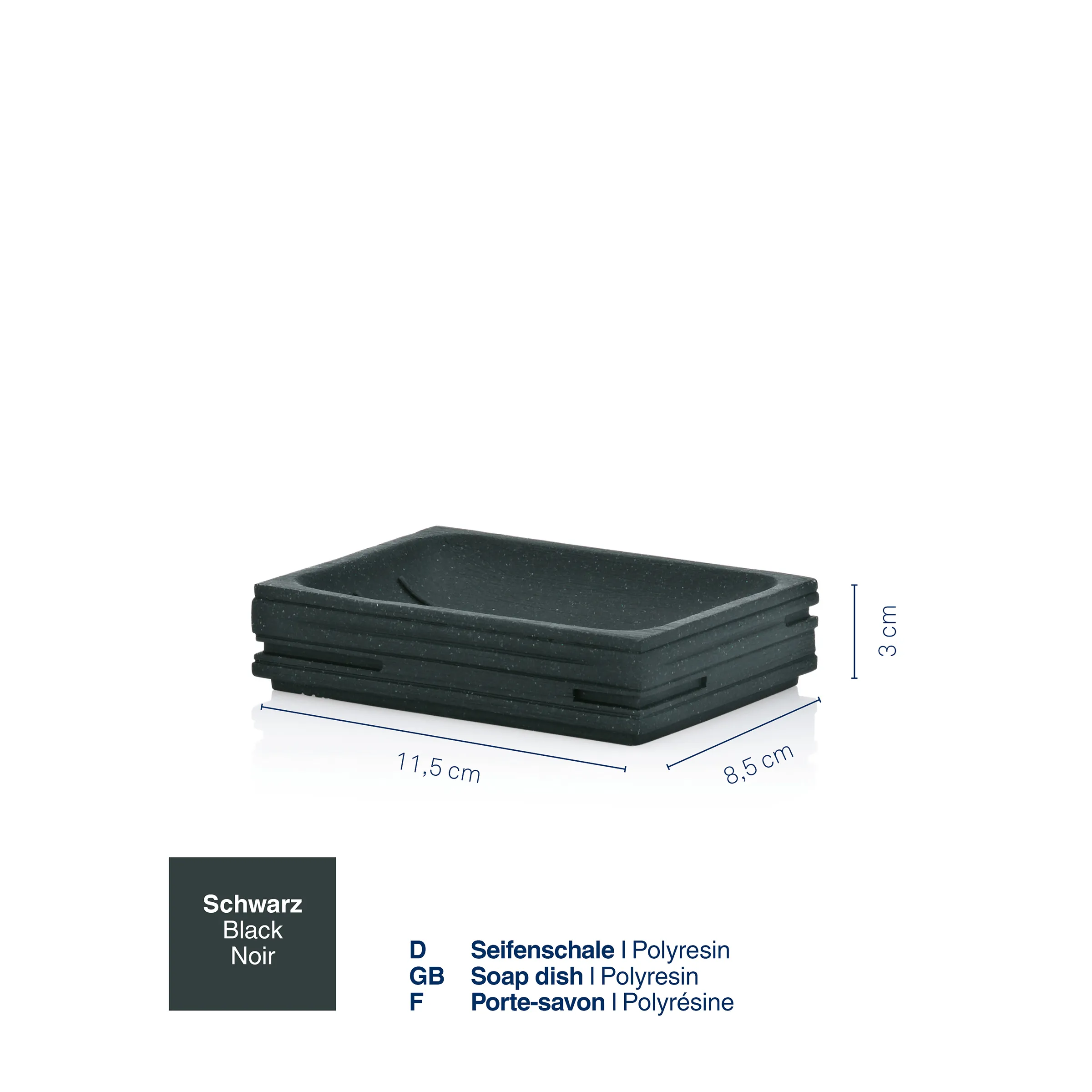 Seifenschale Schwarz Polyresin – Badezimmer Accessoire 11,5 cm Schwarze Seifenschale aus Polyresin, 11,5 x 8,5 x 3 cm, mit Rillen und Abmessungen
