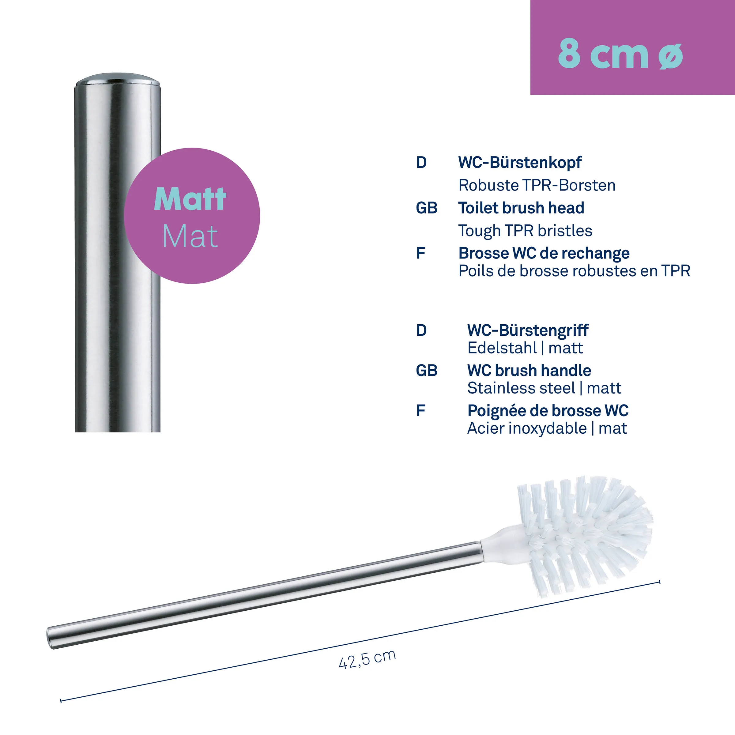 WC-Bürste Edelstahl matt - Toilettenbürste mit robusten Borsten WC-Bürstenstiel aus Edelstahl matt mit 8 cm Durchmesser und Bürstenkopf mit TPR-Borsten, 42,5 cm lang