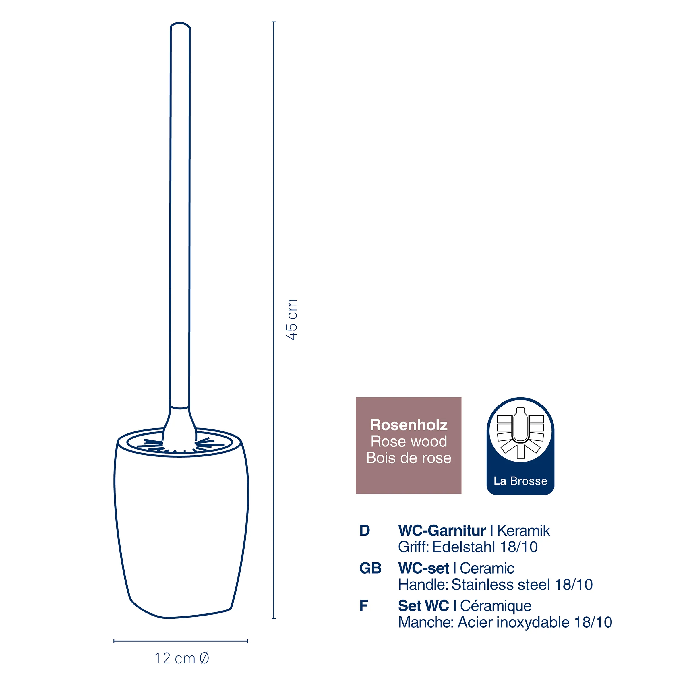 WC-Garnitur Keramik mit Rosenholz-Griff Edelstahl 18/10 La Brosse La Brosse WC-Garnitur aus Keramik mit Rosenholz-Griff, 45 cm hoch, 12 cm Durchmesser, Edelstahl 18/10