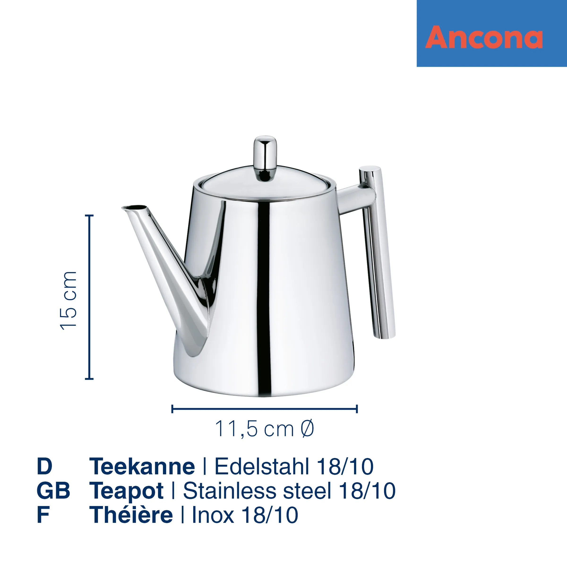 Teekanne Edelstahl 18/10 - Ancona Kaffee- und Teezubereitung Ancona Teekanne aus Edelstahl 18/10 mit Deckel und Griff, 11,5 cm Durchmesser, 15 cm Höhe