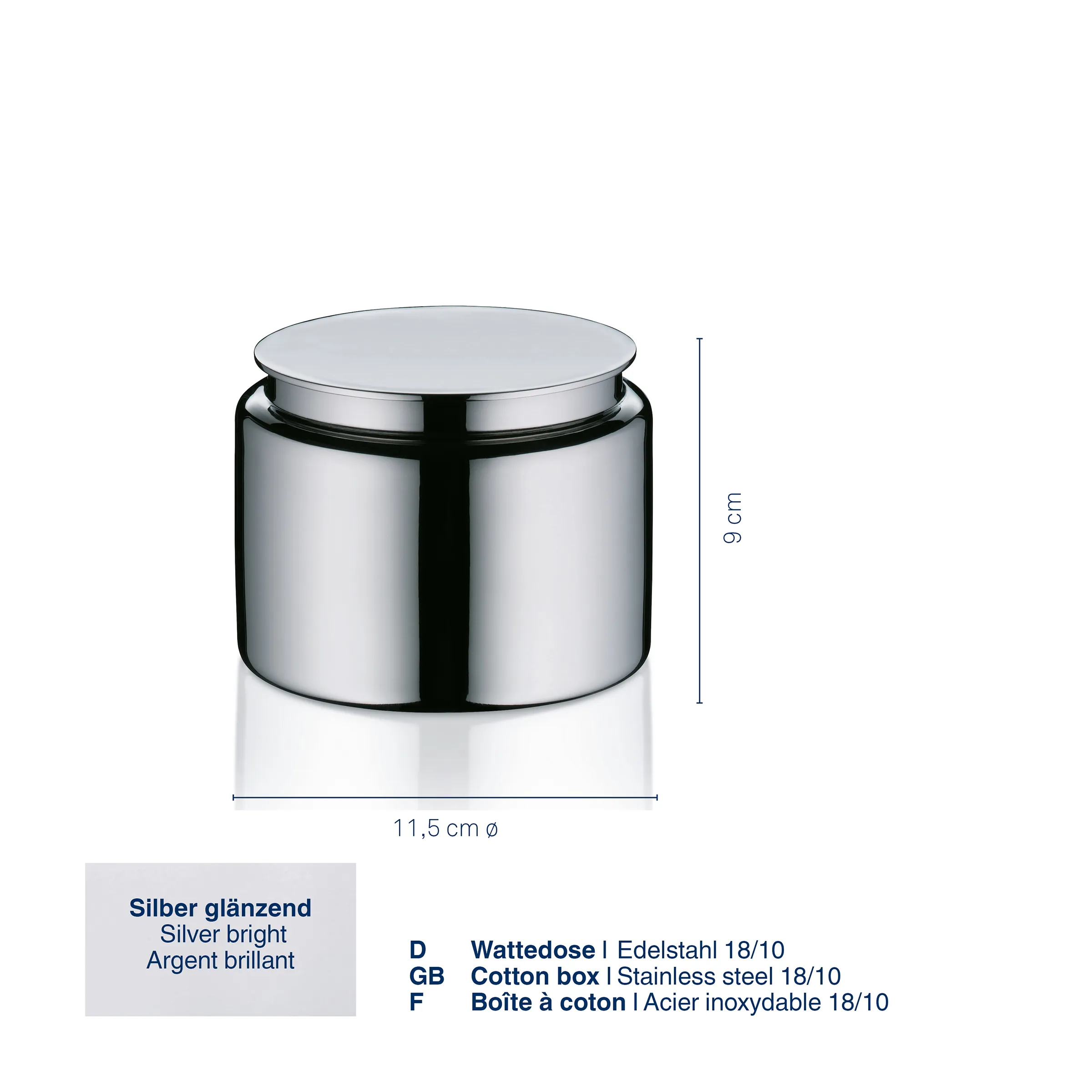 Wattedose Edelstahl 18/10 silber glänzend - Bad Aufbewahrung Runde Wattedose aus Edelstahl 18/10 silber glänzend, 11,5 cm Durchmesser, 9 cm Höhe