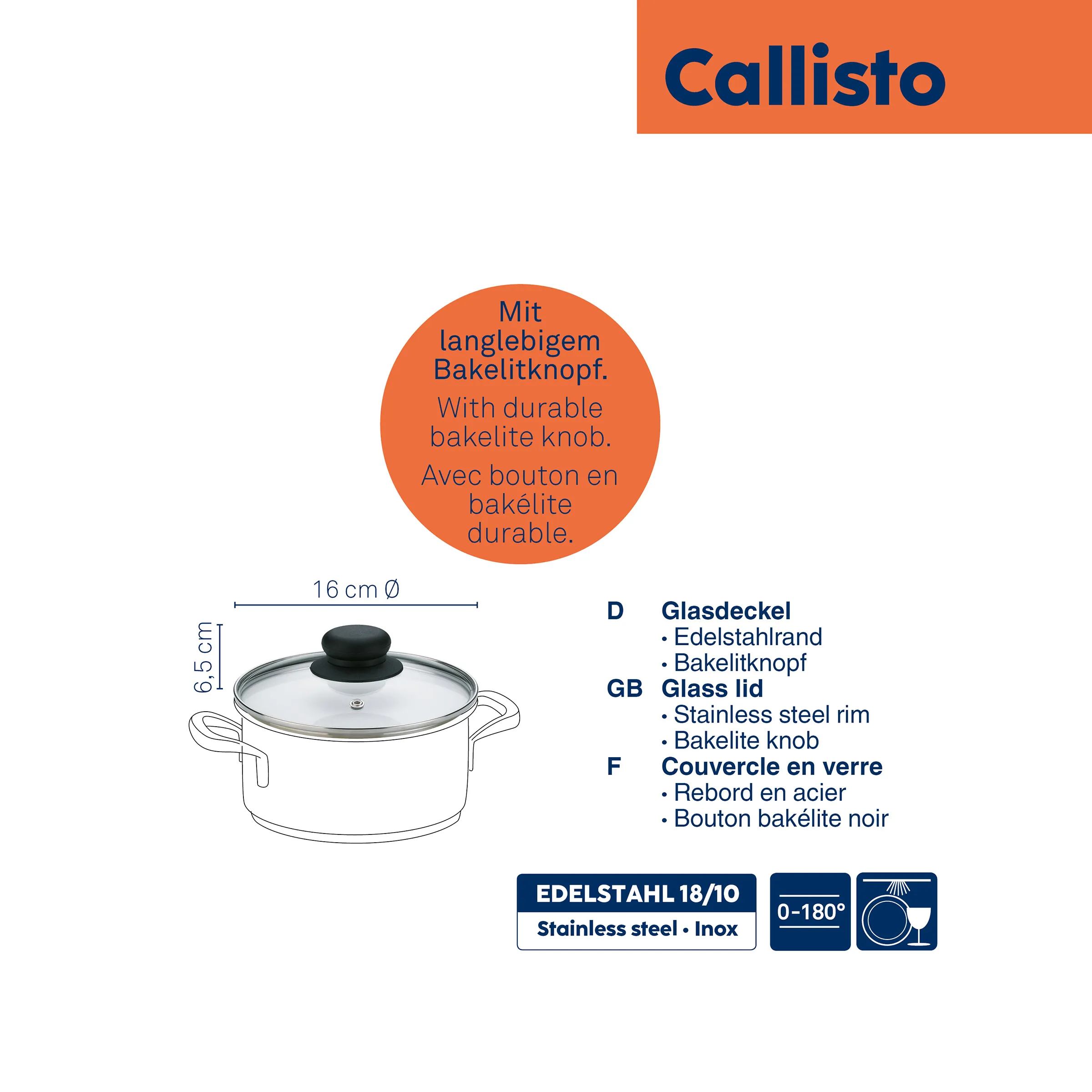 Callisto Kochtopf mit Glasdeckel und Bakelitknopf - Edelstahl 18/10 Callisto Kochtopf 16 cm mit Glasdeckel, Edelstahlrand und schwarzem Bakelitknopf, Edelstahl 18/10