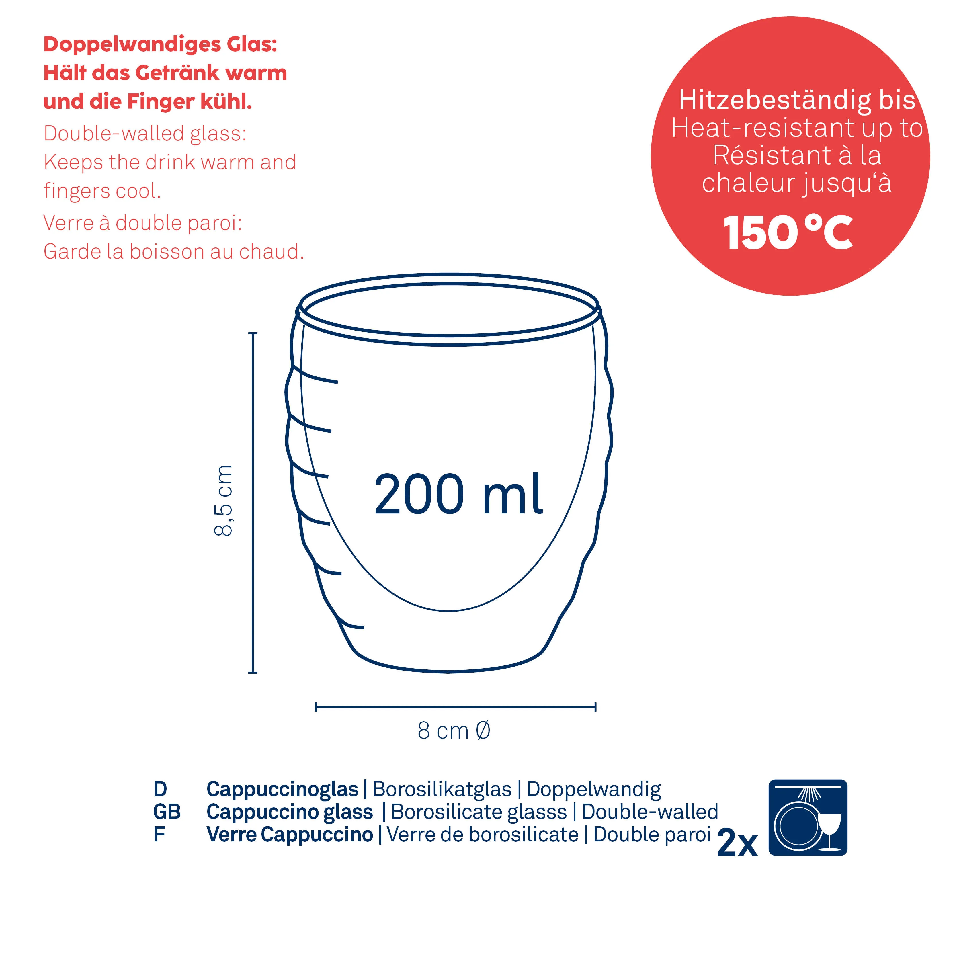 Doppelwandiges Cappuccinoglas 200ml hitzebeständig Borosilikatglas Doppelwandiges Cappuccinoglas 200ml, hitzebeständig bis 150°C, Maße 8cm Durchmesser, 8,5cm Höhe
