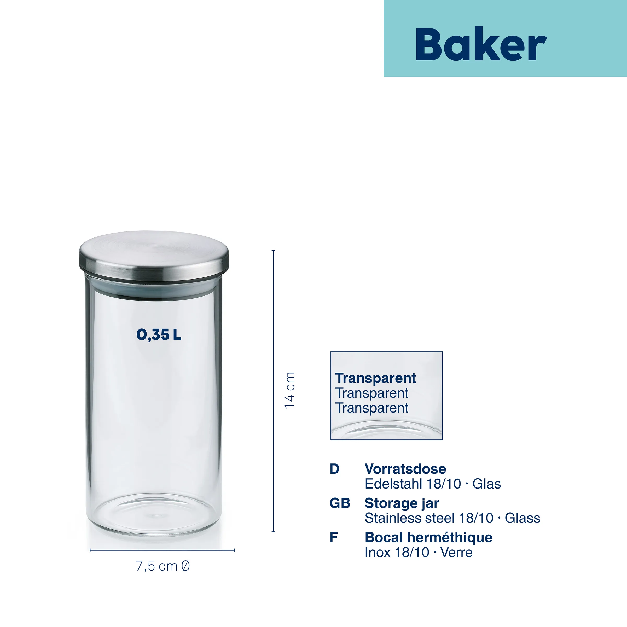 Vorratsdose Glas mit Edelstahldeckel 0,35L - Baker Vorratsglas luftdicht 0,35 L Vorratsdose aus Glas mit Edelstahldeckel, 14 cm hoch, 7,5 cm Durchmesser, transparent