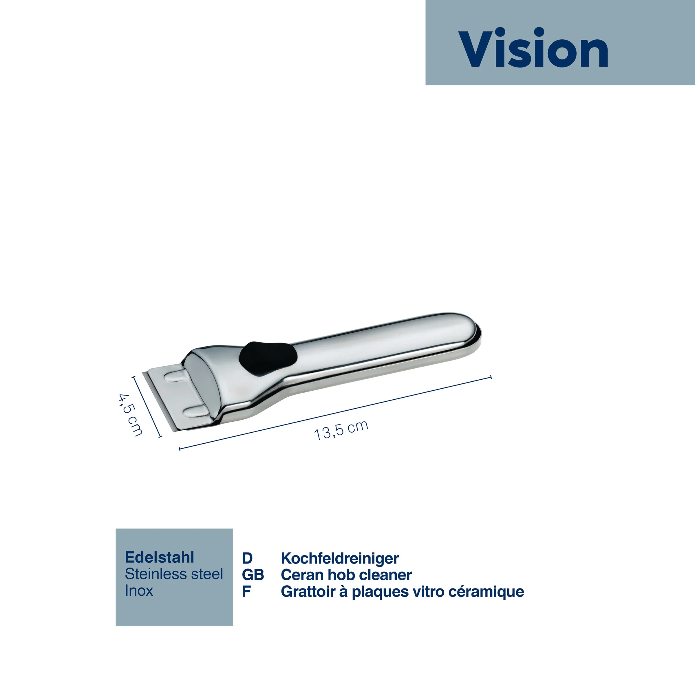 Vision Kochfeldreiniger Edelstahl Ceran Vision Edelstahl Kochfeldreiniger mit weißem ergonomischen Griff und schwarzem Aufsatz, Maße 13,5 cm × 4,5 cm