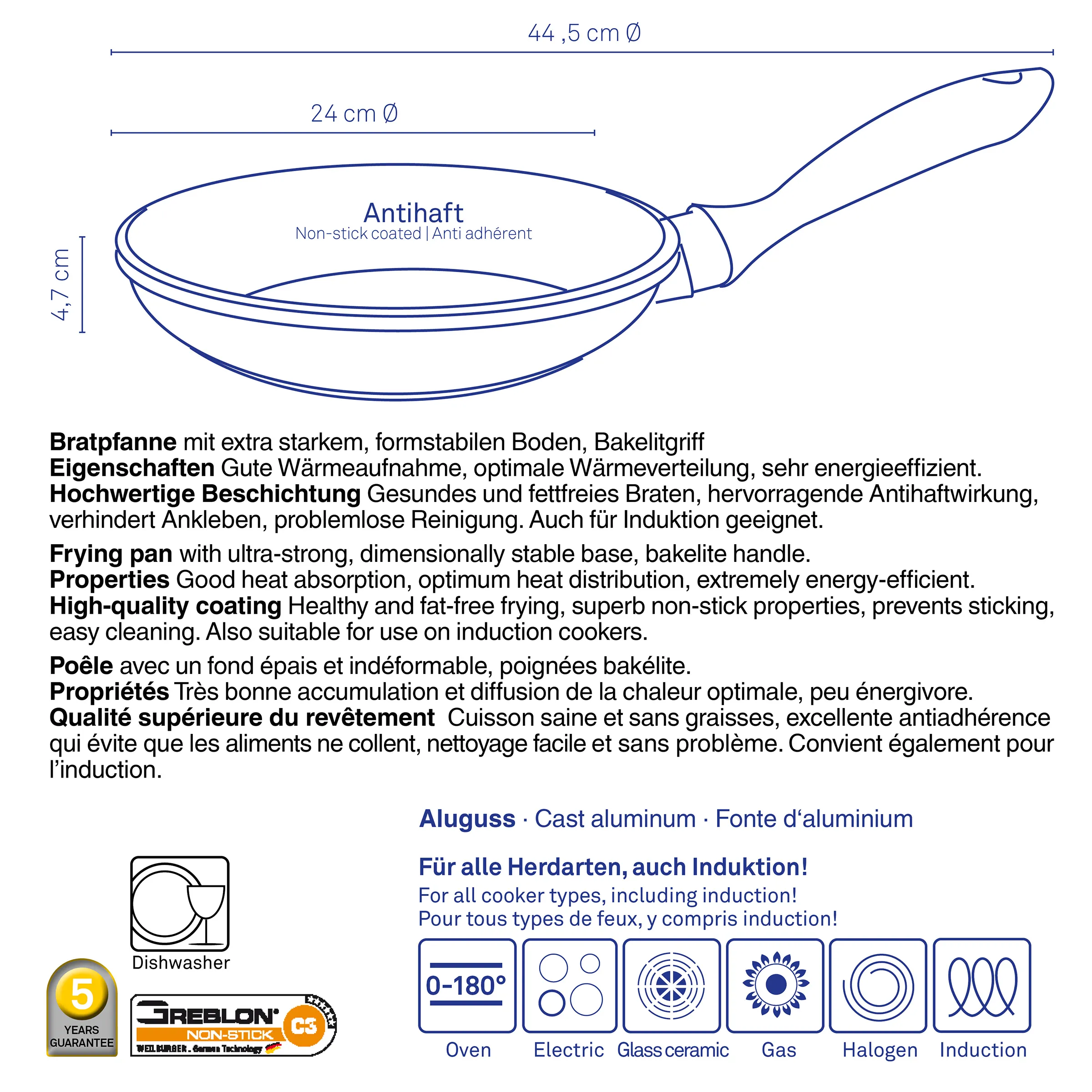 Antihaft-Bratpfanne Aluguss mit Bakelitgriff - für alle Herdarten Antihaft-Bratpfanne mit 44,5 cm Durchmesser, Bakelitgriff, Abmessungen 24 cm Ø und 4,7 cm Höhe, geeignet für alle Herdarten.