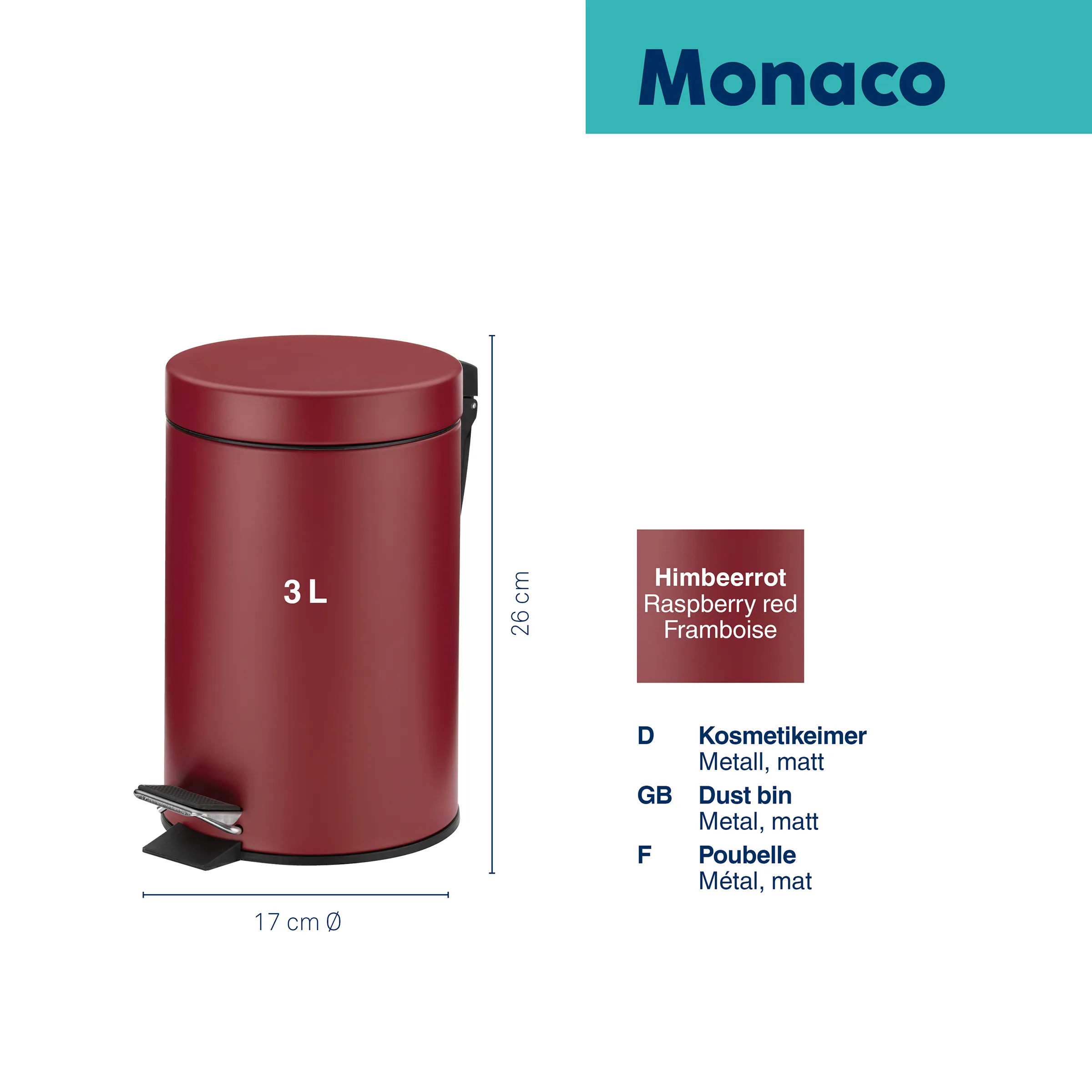 Monaco Poubelle 3L Framboise - Poubelle à Pédale Métal Mat Monaco poubelle 3L en framboise, métal mat, 26 cm de hauteur, 17 cm de diamètre, avec mécanisme à pédale